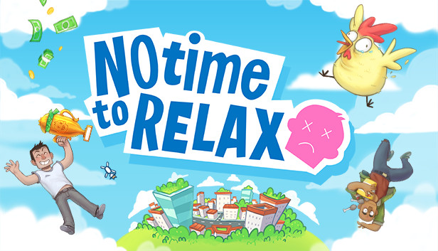 没时间放松 No Time to Relax|官方中文|本体+1.3.0升补|NSZ|原版|