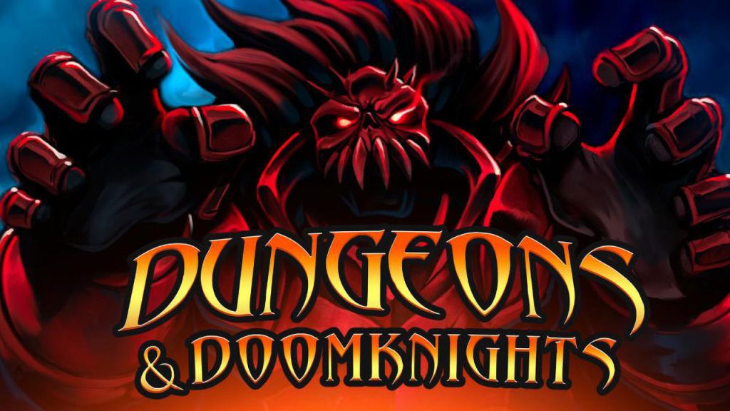 地下城与末日骑士 Dungeons & Doomknights